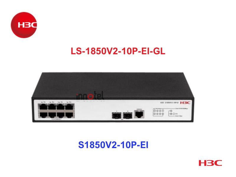 Switch H3C LS-1850V2-10P-EI-GL - Thiết bị chuyển mạch Thiết bị chuyển mạch Switch H3C LS-1850V2-10P-EI-GL