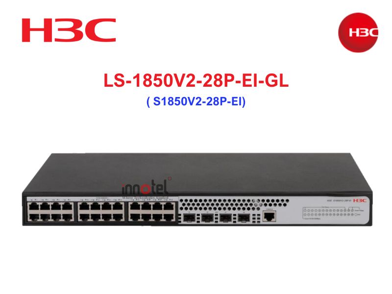 Switch H3C LS-1850V2-28P-EI-GL - Thiết bị chuyển mạch Switch H3C LS-1850V2-28P-EI-GL