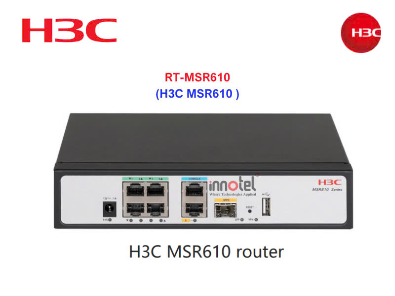 H3C MSR610 Router Series H3C MSR610
