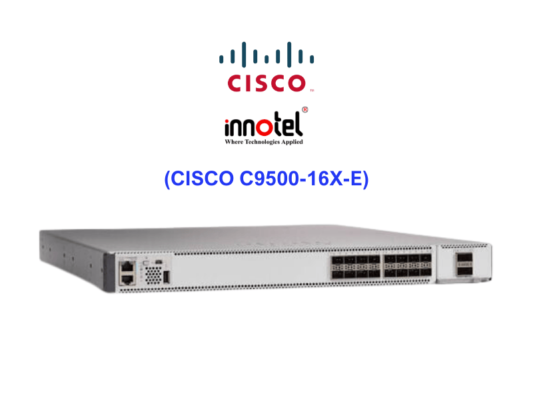 Switch Cisco C9500-16X-E – Thiết bị chuyển mạch CISCO C9500-16X-E