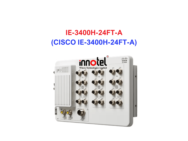 Switch Cisco IE-3400H-24FT-A – Thiết bị chuyển mạch CISCO IE-3400H-24FT-A