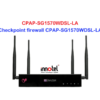 Checkpoint firewall CPAP-SG1570WDSL-LA - Thiết bị tường lửa Checkpoint firewall CPAP-SG1570WDSL-LA