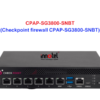 CPAP-SG6200-SNBT Checkpoint firewall Checkpoint firewall CPAP-SG3800-SNBT