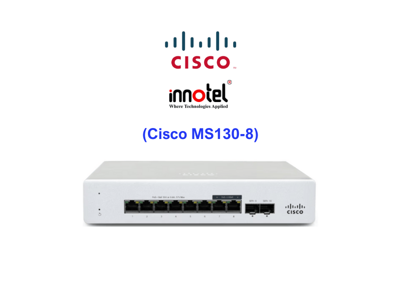 Switch Cisco Meraki MS130-24 - Thiết bị chuyển mạch Cisco MS130-8