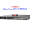 Cisco Nexus N9K-C93108TC-EX