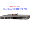 Switch Cisco N9K-C93108TC-FX3 – Thiết bị chuyển mạch Cisco Nexus N9K-C93108TC-FX3