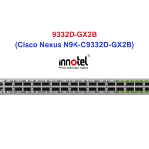 Cisco Nexus N9K-C9332D-GX2B