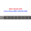 Switch Cisco N9K-C9332D-H2R – Thiết bị chuyển mạch Cisco Nexus N9K-C9332D-H2R