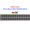 Cisco Nexus N9K-C9364D-GX2A