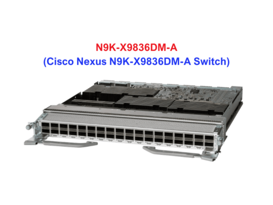 Cisco Nexus N9K-X9836DM-A Switch
