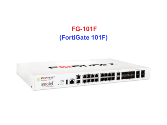 Fortinet firewall FG-101F - Thiết bị tường lửa FG-101F