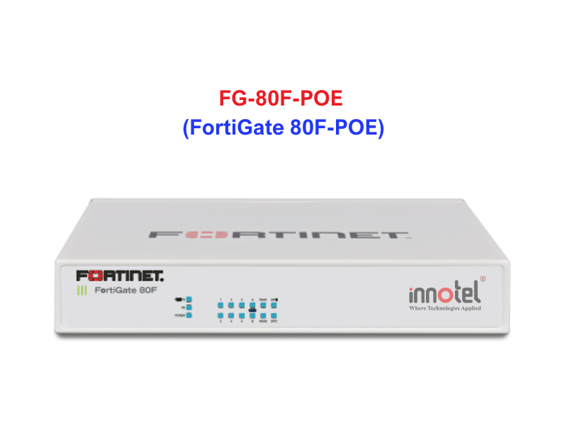 Fortinet firewall FG-80F-POE - Thiết bị tường lửa FG-80F-POE