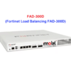 Fortinet Load Balancing FAD-300D - Thiết bị cân bằng tải Fortinet Load Balancing FAD-300D