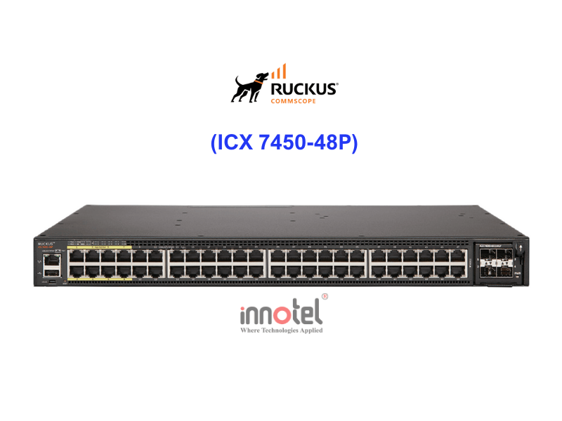 Switch Ruckus ICX 7450-48P - Thiết bị chuyển mạch ICX 7450-48P