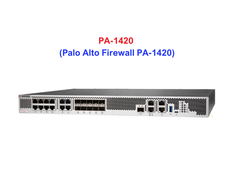 PAN-PA-1420 Firewall Palo Alto PA-1420 - Thiết bị tường lửa PA-1420