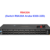 Switch R9A30A Aruba 9300-32D
