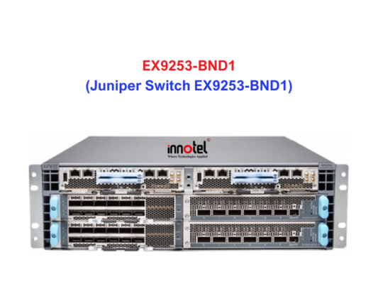 Juniper Switch Ethernet EX9253-BND1 - Thiết bị chuyển mạch EX9253-BND1