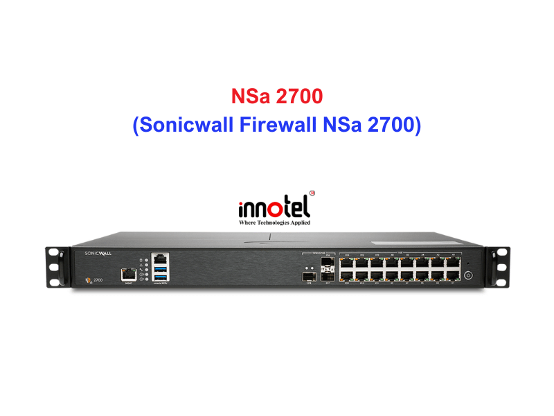 Sonicwall Firewall NSa 2700 - Thiết bị tường lửa NSa 2700