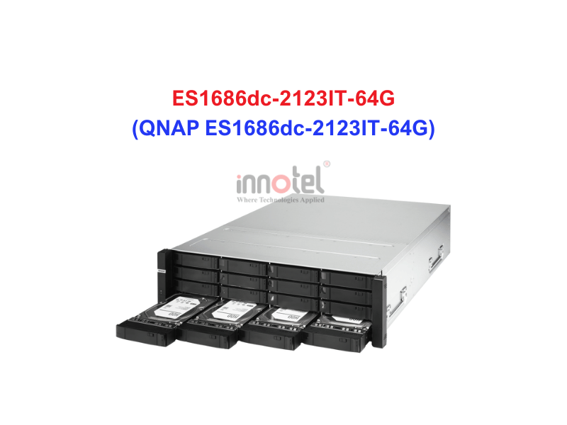 QNAP ES1686dc-2123IT-64G - Thiết Bị Lưu trữ NAS QNAP ES1686dc-2123IT-64G