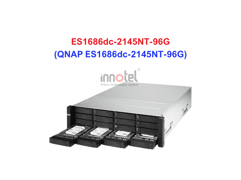 QNAP ES1686dc-2145NT-96G - Thiết Bị Lưu trữ NAS QNAP ES1686dc-2145NT-96G