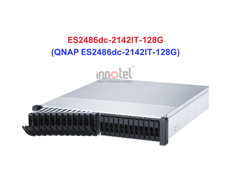 QNAP ES2486dc-2142IT-128G - Thiết Bị Lưu trữ NAS QNAP ES2486dc-2142IT-128G