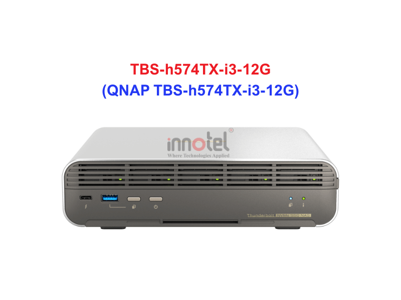QNAP TBS-h574TX-i3-12G - Thiết Bị Lưu Trữ NAS QNAP TBS-h574TX-i3-12G