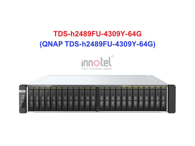 QNAP TDS-h2489FU-4309Y-64G - Thiết Bị Lưu trữ NAS QNAP TDS-h2489FU-4309Y-64G