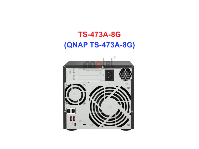QNAP TS-473A-8G - Thiết Bị Lưu trữ NAS QNAP TS-473A-8G