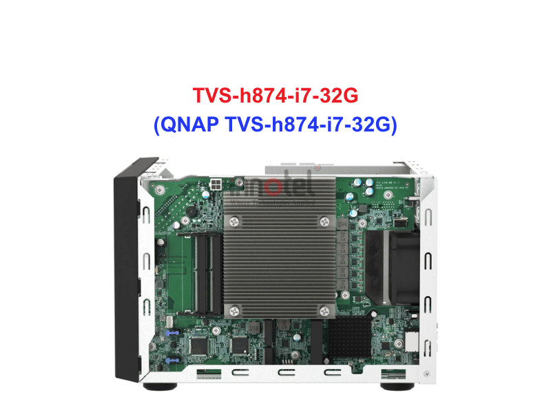 QNAP TVS-h874-i7-32G - Thiết Bị Lưu Trữ NAS QNAP TVS-h874-i7-32G