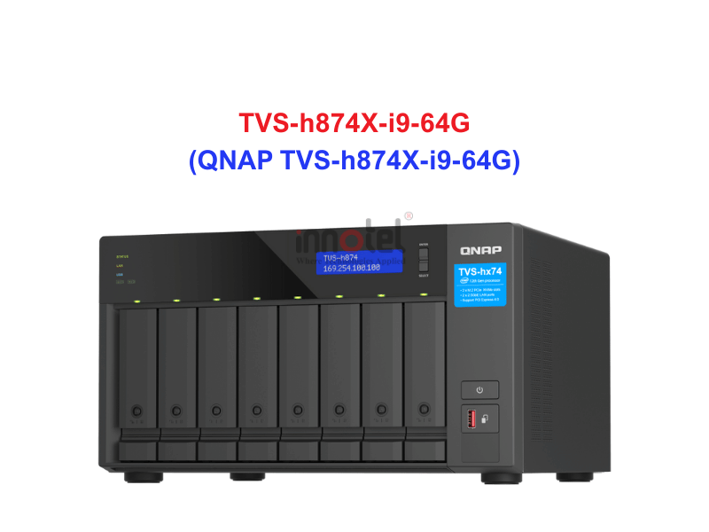 QNAP TVS-h874X-i9-64G - Thiết Bị Lưu trữ NAS QNAP TVS-h874X-i9-64G
