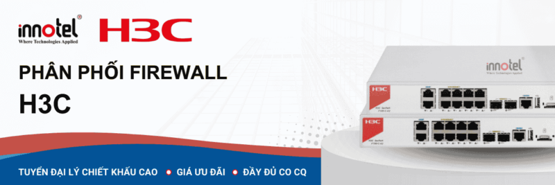 Phân phối firewall h3c