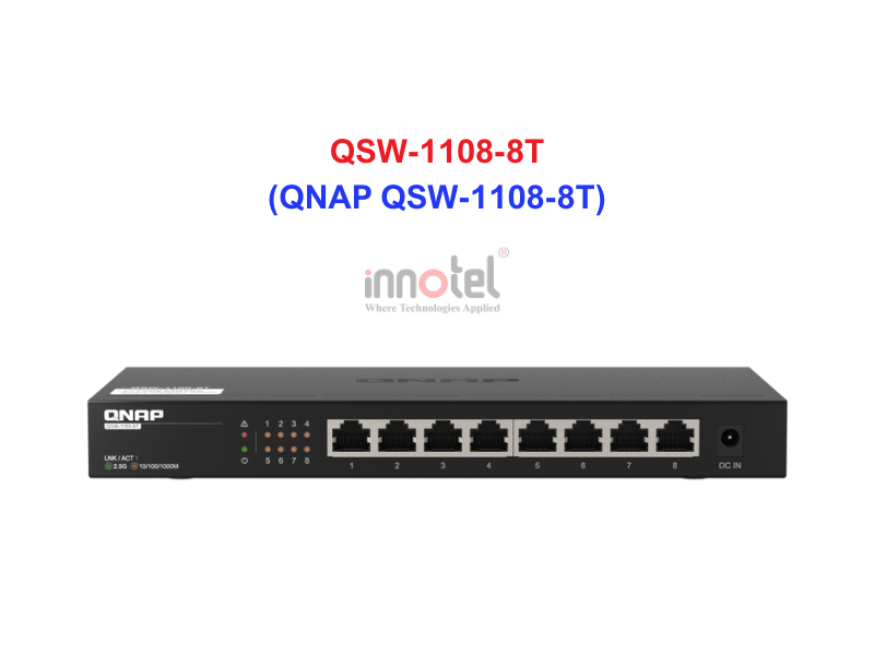 Switch QNAP QSW-1108-8T - Thiết Bị Chuyển Mạch QNAP QSW-1108-8T