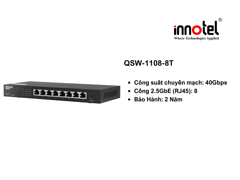 Switch QNAP QSW-1108-8T - Thiết Bị Chuyển Mạch QNAP QSW-1108-8T