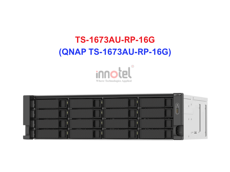 QNAP TS-1673AU-RP-16G - Thiết Bị Lưu trữ NAS QNAP TS-1673AU-RP-16G