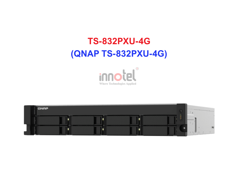 QNAP TS-832PXU-4G - Thiết Bị Lưu trữ NAS QNAP TS-832PXU-4G