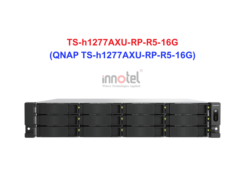 QNAP TS-h1277AXU-RP-R5-16G - Thiết Bị Lưu trữ NAS QNAP TS-h1277AXU-RP-R5-16G