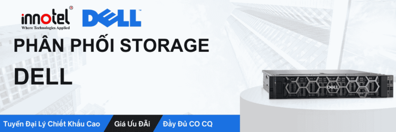 Phân phối SAN, NAS, Storage dell
