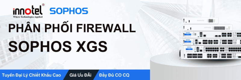 Phân phối firewall Sophos XGS