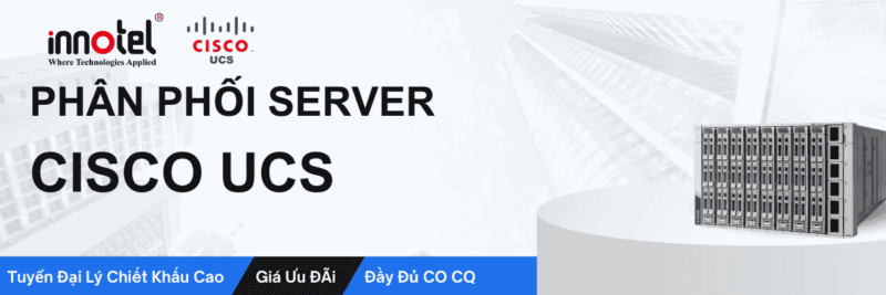 Phân phối server Cisco UCS