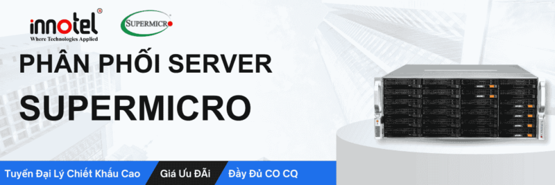 Phân phối server SUPERMICRO