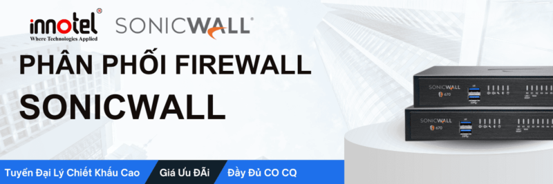 Phân phối thiết bị sonicwall