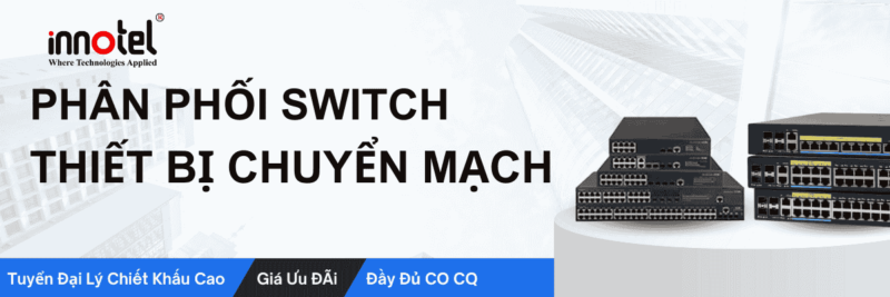 Phân phối thiết bị switch