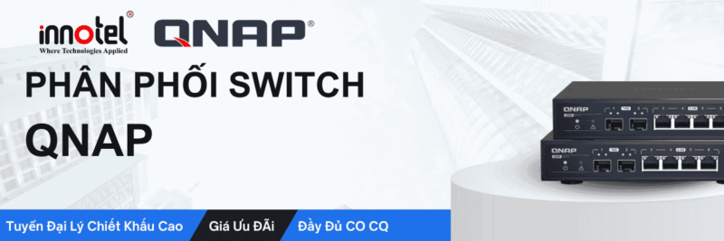Phân phối thiết bị switch qnap