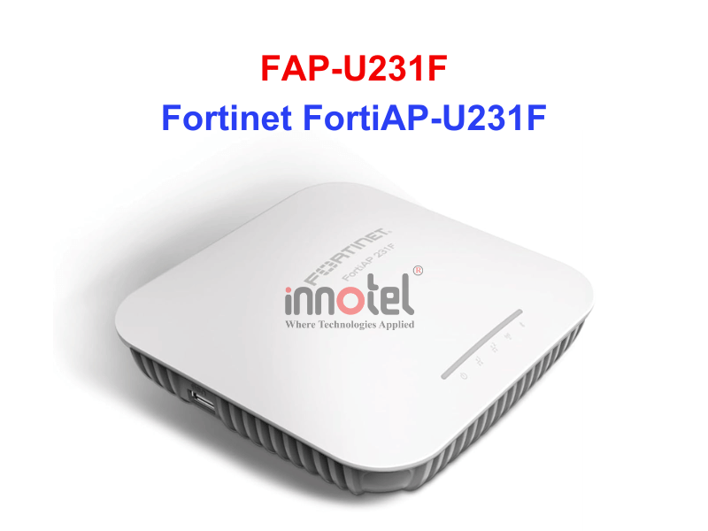 Access Points Fortinet FortiAP-U231F (FAP-U231F) - Thiết bị Wifi FortiAP-U231F