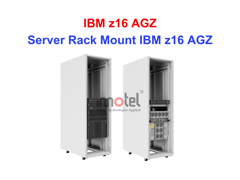 Server Rack Mount IBM z16 AGZ - Thiết bị Máy Chủ Server IBM z16 AGZ