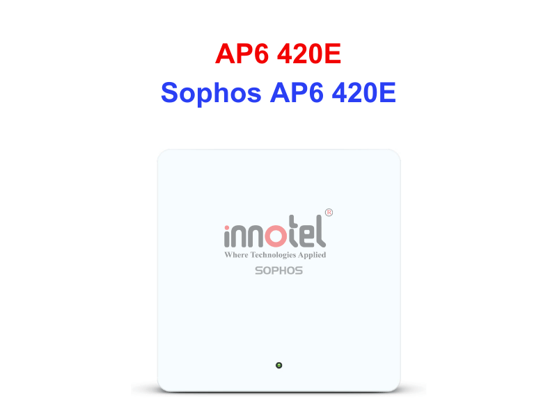 Access Points Sophos AP6 420E - Thiết bị Wifi Sophos AP6 420E
