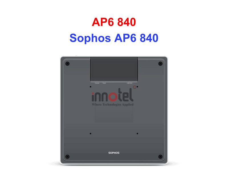 Access Points Sophos AP6 840 - Thiết bị Wifi Sophos AP6 840
