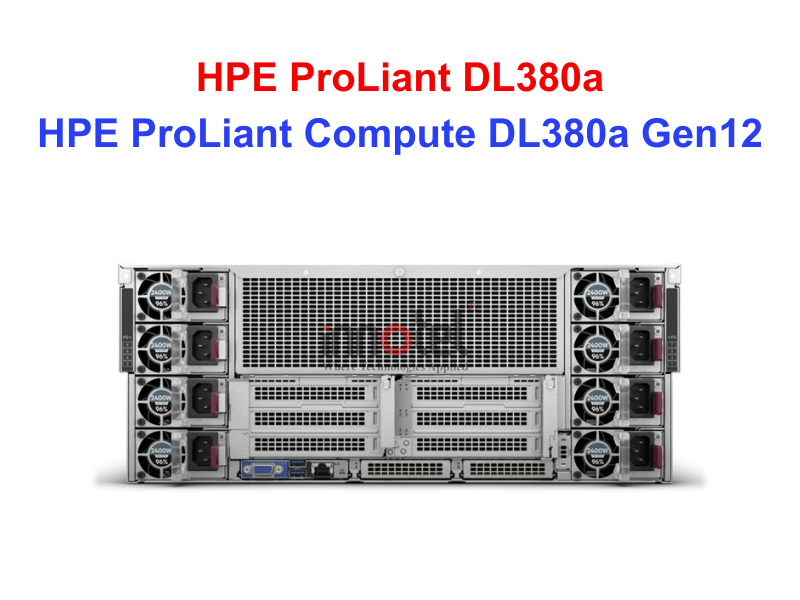 HPE ProLiant Dl380a Gen12 - Thiết bị Máy Chủ HPE ProLiant Compute DL380a Gen12