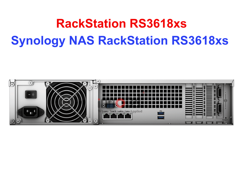 Synology RS3618xs - Thiết bị lưu trữ SAN/NAS Synology NAS RackStation RS3618xs (2)