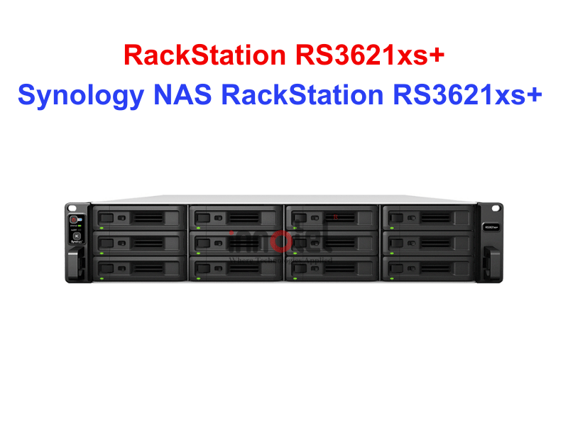 Synology RS3621xs+ - Thiết bị lưu trữ SAN/NAS Synology NAS RackStation RS3621xs+